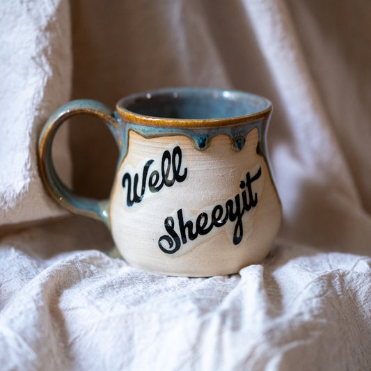 WELL SHEEYIT - MADE TO ORDER